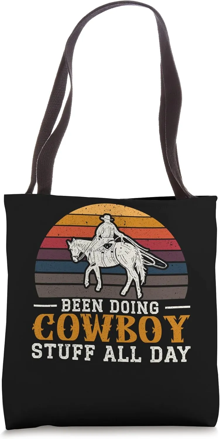 Been Doing Cowboy Stuff Rodeo Rancher Western Country Tote Bag