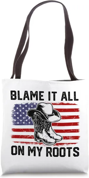 Blame It All On My Roots Country Music Vintage US Flag Tote Bag