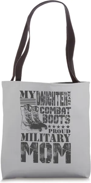 Daughter Wears Combat Boots Military Mom Military Family Tote Bag