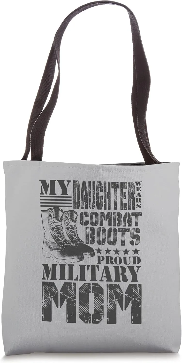 Daughter Wears Combat Boots Military Mom Military Family Tote Bag
