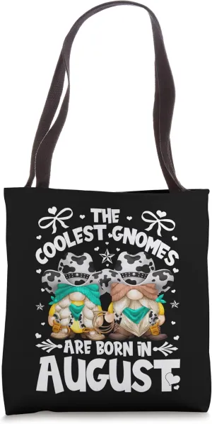 Funny Birthday Gnome Cowgirl And Cowboy Who Born In August Tote Bag