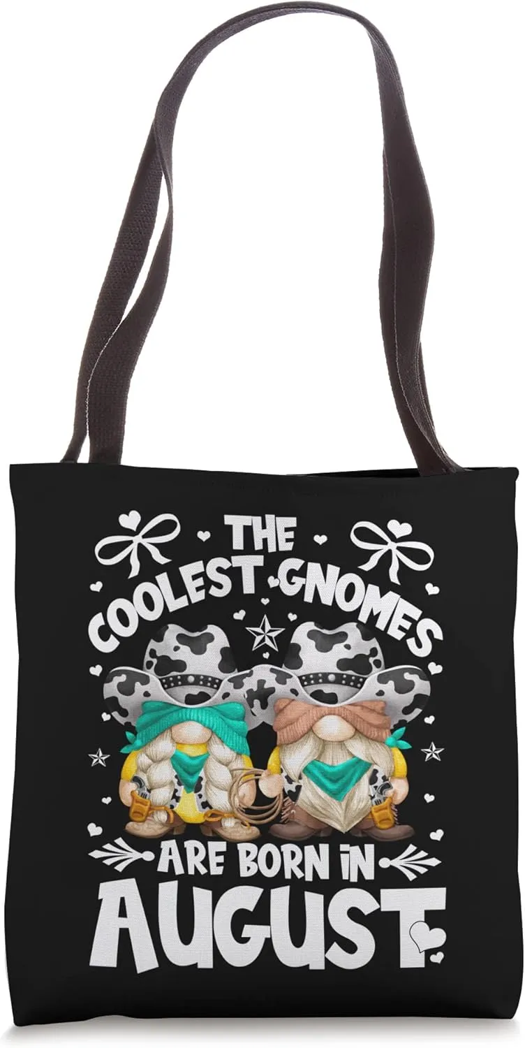 Funny Birthday Gnome Cowgirl And Cowboy Who Born In August Tote Bag