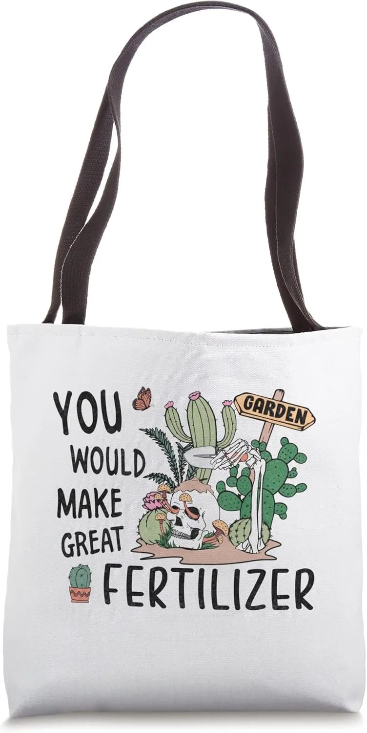 Hobby gardener You would make great Fertilizer Tote Bag