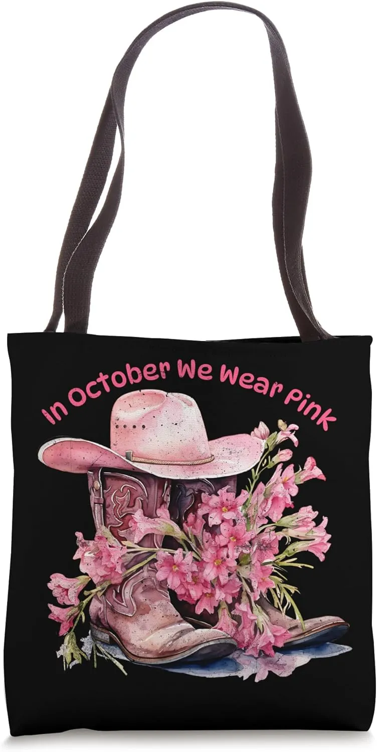 In October We Wear Pink Cowboy Boots for Cowgirls Tote Bag