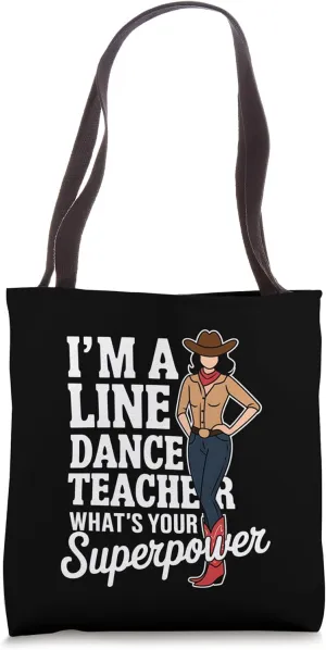 Line Dance Teacher Country Western Dancing Teacher Tote Bag