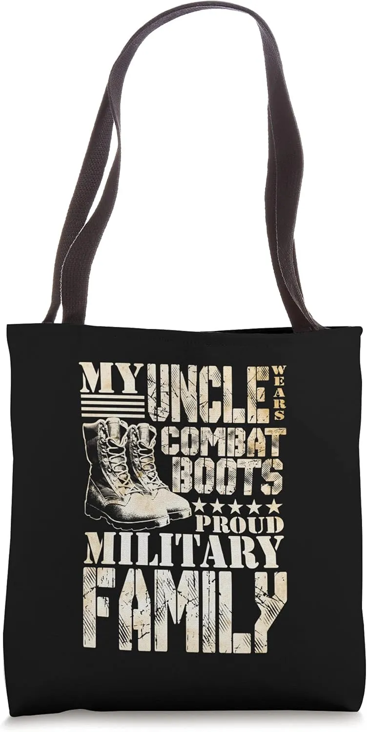 My Uncle Wears Combat Boots Proud Military Family Tote Bag