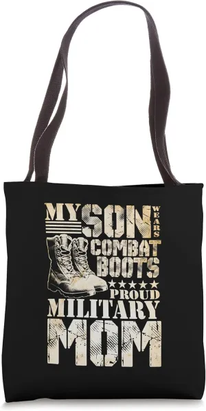 Son Wears Combat Boots Military Mom Military Family Tote Bag