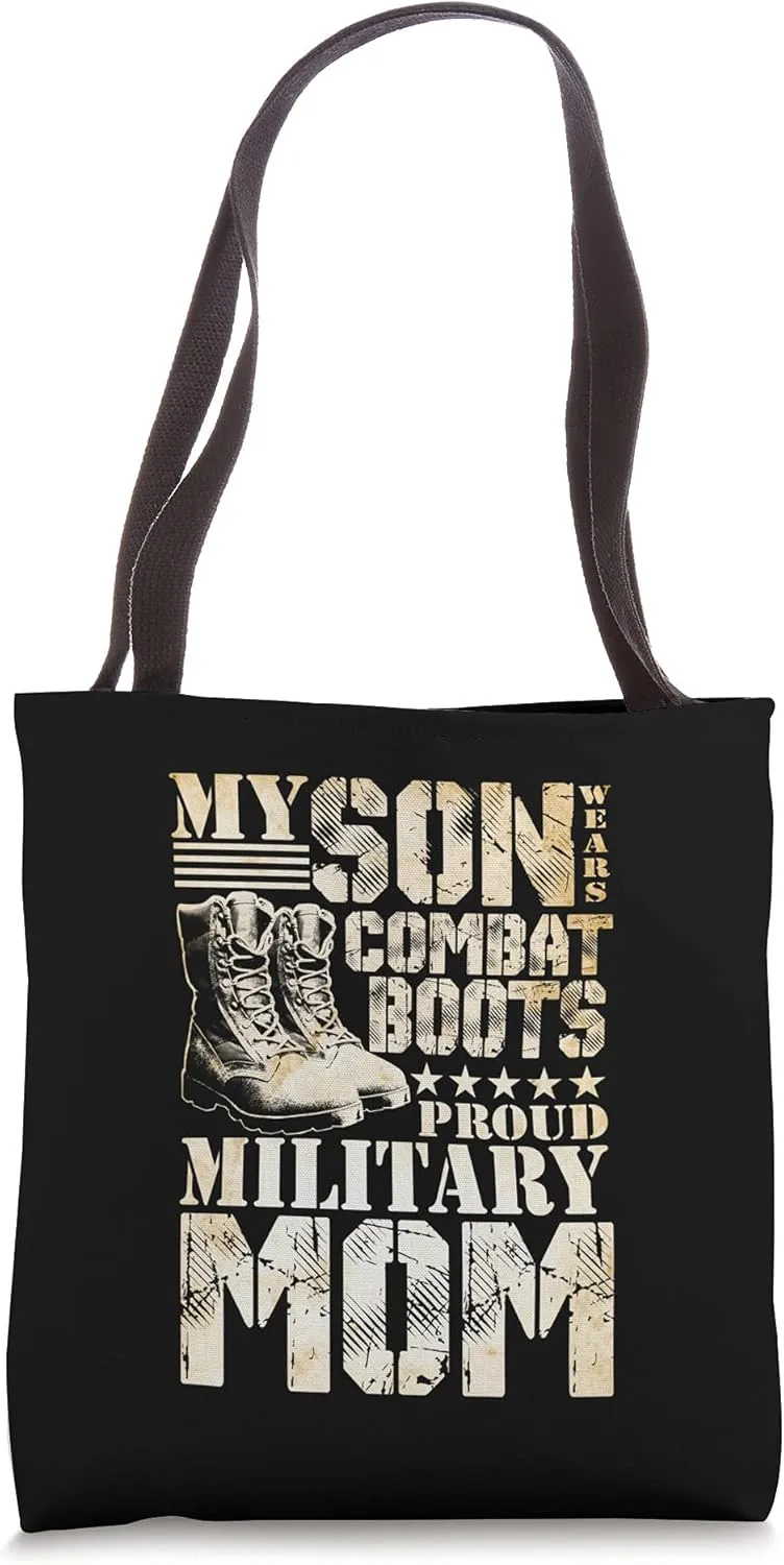 Son Wears Combat Boots Military Mom Military Family Tote Bag